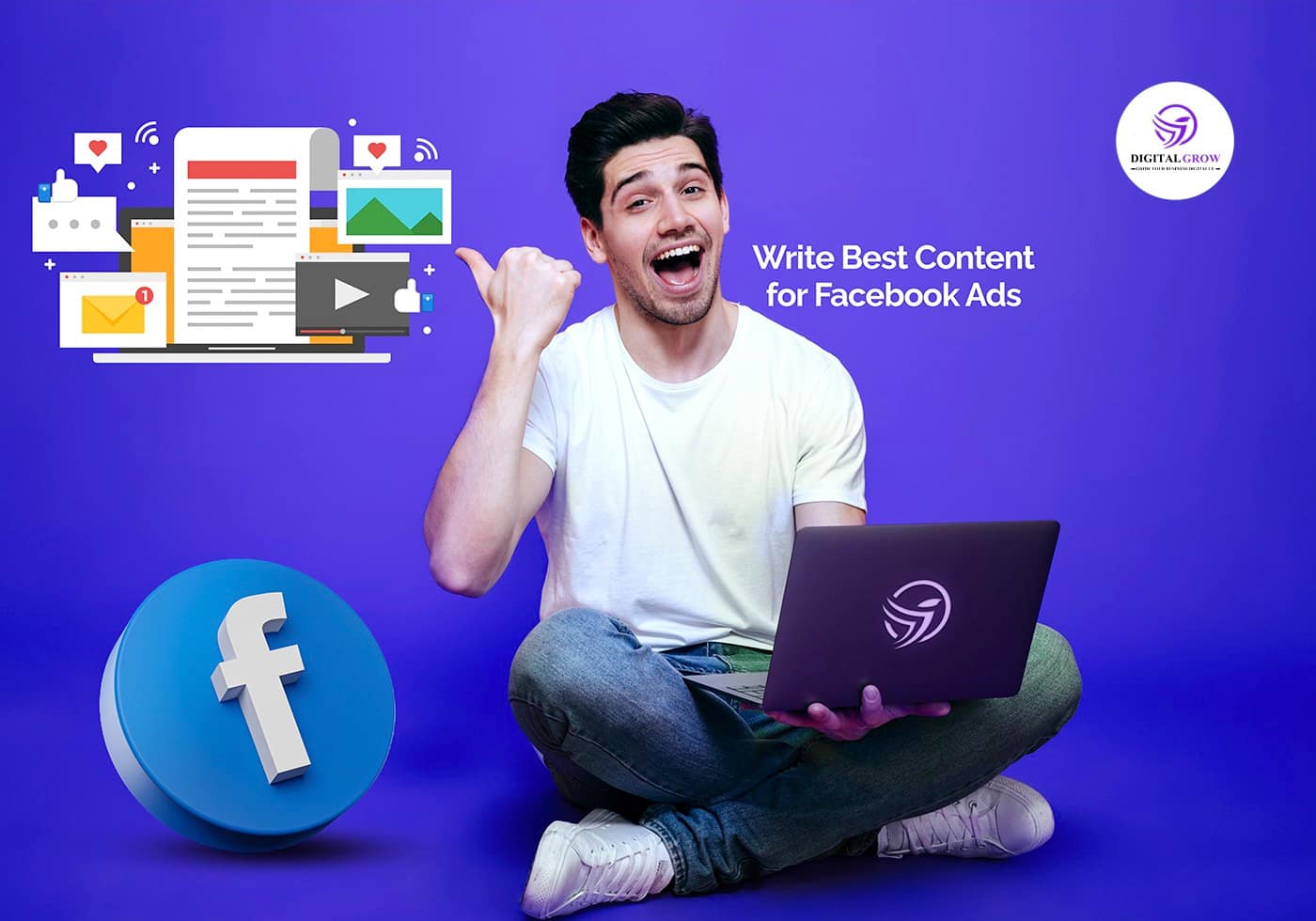 How to Write the Best Content for Facebook Ads A StepbyStep Guide? Digital Marketing Agency